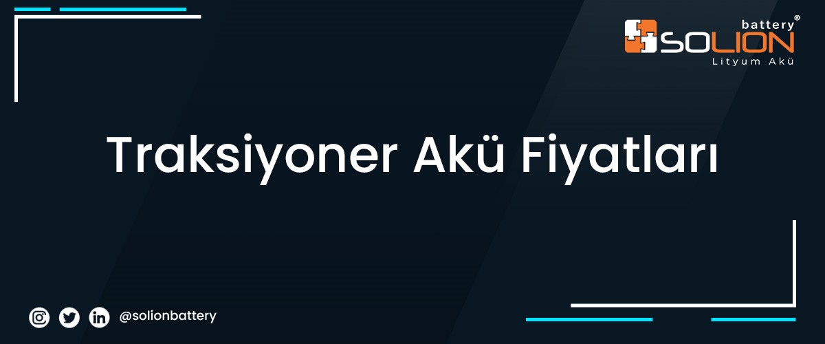 Traksiyoner Akü Fiyatları