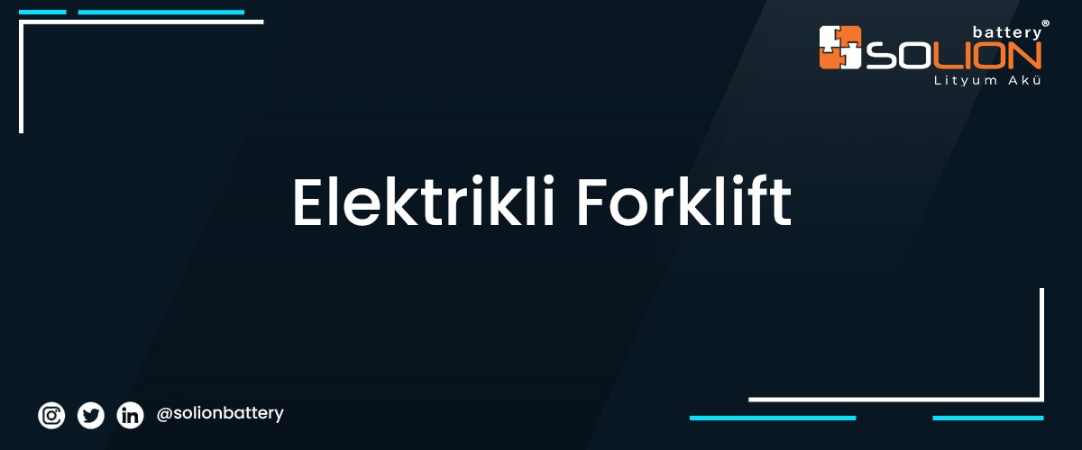 Elektrikli Forklift