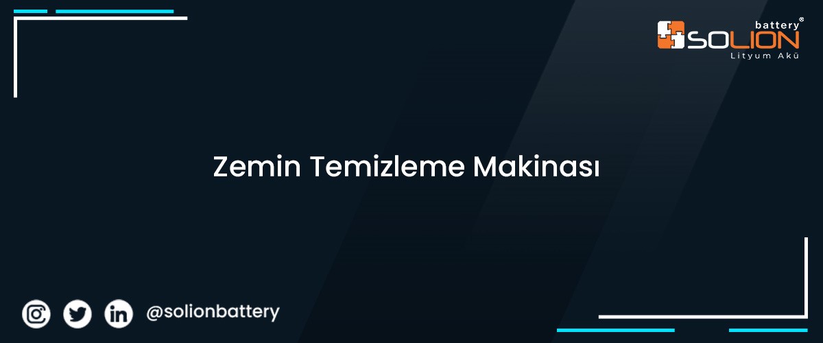 Lityum Akülü Zemin Temizlik Makinaları